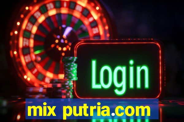 mix putria.com